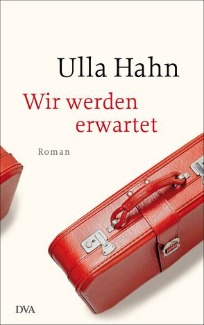 Wir werden erwartet von Hahn,  Ulla