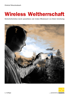Wireless Weltherrschaft von Weschenbach,  Christof