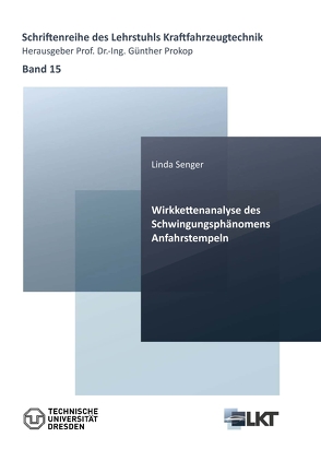 Wirkkettenanalyse des Schwingungsphänomens Anfahrstempeln von Senger,  Linda