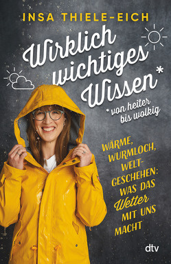 Wirklich wichtiges Wissen – von heiter bis wolkig von Thiele-Eich,  Insa