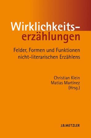 Wirklichkeitserzählungen von Klein,  Christian, Martinez,  Matias