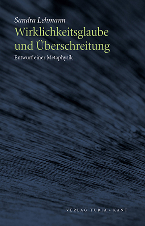 Wirklichkeitsglaube und Überschreitung von Lehmann,  Sandra