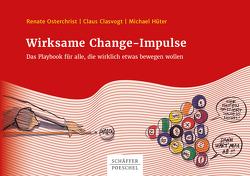 Wirksame Change-Impulse von Clasvogt,  Claus, Hüter,  Michael, Osterchrist,  Renate