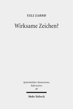 Wirksame Zeichen? von Zahnd,  Ueli