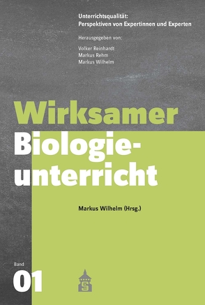 Wirksamer Biologieunterricht von Wilhelm,  Markus