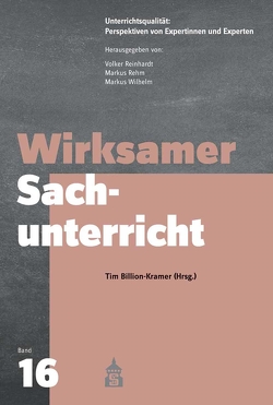 Wirksamer Sachunterricht von Billion-Kramer,  Tim, Rehm,  Markus, Reinhardt,  Volker, Wilhelm,  Markus