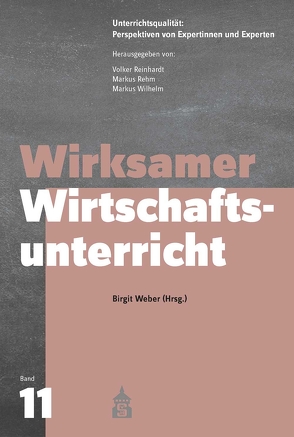 Wirksamer Wirtschaftsunterricht von Weber,  Birgit