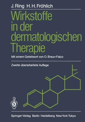 Wirkstoffe in der dermatologischen Therapie von Braun-Falco,  O., Froehlich,  Hans H., Ring,  Johannes