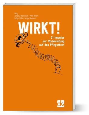 WIRKT! von Dransmann,  Johanna, Havers,  Peter, Holle,  Ludger, Naumann,  Gregor