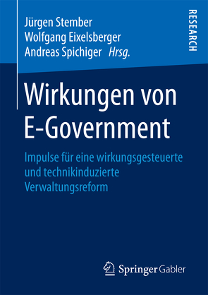 Wirkungen von E-Government von Eixelsberger,  Wolfgang, Spichiger,  Andreas, Stember,  Jürgen