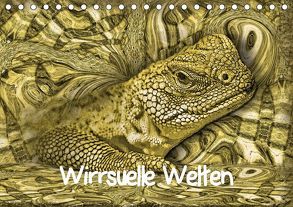 Wirrsuelle Welten (Tischkalender 2019 DIN A5 quer) von glandarius,  Garrulus