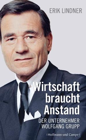 Wirtschaft braucht Anstand von Lindner,  Erik