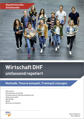Wirtschaft DHF umfassend repetiert von Bleuer,  Hans, Stephani,  Hans