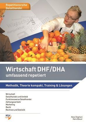 Wirtschaft DHF/DHA umfassend repetiert von Bleuer,  Hans, Stephani,  Hans