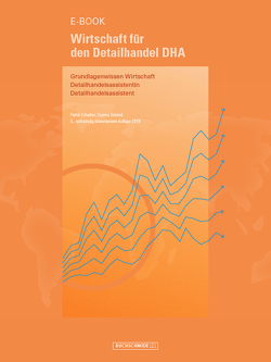 Wirtschaft für den Detailhandel DHA (E-Book) von Schedler,  Patrik, Schmid,  Cosimo