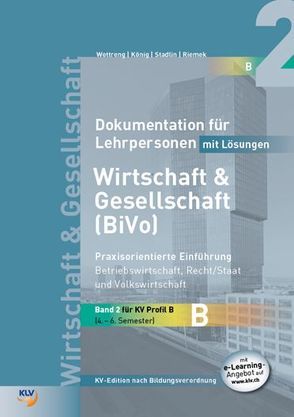 Wirtschaft & Gesellschaft (BiVo) von Koenig,  Andreas, Riemek,  Bernd, Stadlin,  Alois, Wottreng,  Stephan