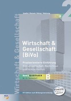 Wirtschaft & Gesellschaft (BiVo) von Koenig,  Andreas, Riemek,  Bernd, Stadlin,  Alois, Wottreng,  Stephan