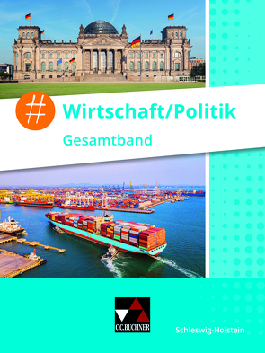 #Wirtschaft/Politik – Schleswig-Holstein / #Wirtschaft/Politik Schleswig-Holstein von Schmidt,  Johannes, Wiegandt.,  Sven