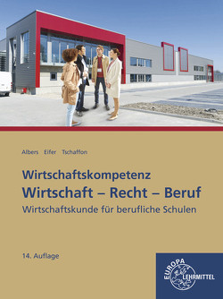 Wirtschaft-Recht-Beruf von Albers,  Hans-Jürgen, Eifer,  Elke, Tschaffon,  Dieter