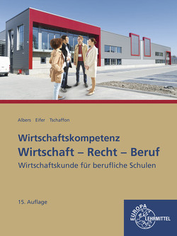 Wirtschaft-Recht-Beruf von Albers,  Hans-Jürgen, Eifer,  Elke, Tschaffon,  Dieter