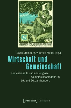 Wirtschaft und Gemeinschaft von Mueller,  Winfried, Steinberg,  Swen