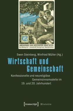 Wirtschaft und Gemeinschaft von Mueller,  Winfried, Steinberg,  Swen