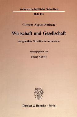 Wirtschaft und Gesellschaft. von Andreae,  Clemens-August, Aubele,  Franz