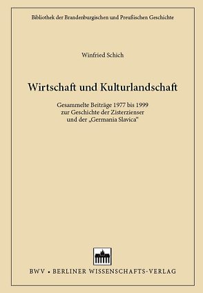 Wirtschaft und Kulturlandschaft von Schich,  Winfried