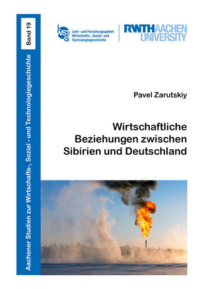 Wirtschaftliche Beziehungen zwischen Sibirien und Deutschland von Zarutskiy,  Pavel
