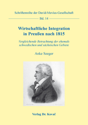 Wirtschaftliche Integration in Preußen nach 1815 von Seeger,  Anke