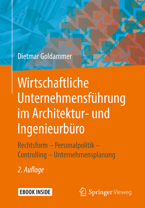 Wirtschaftliche Unternehmensführung im Architektur- und Ingenieurbüro von Goldammer,  Dietmar