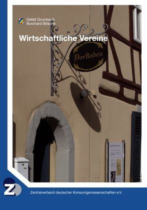 Wirtschaftliche Vereine von Bösche,  Burchard, Grumbach,  Detlef