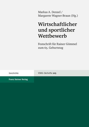 Wirtschaftlicher und sportlicher Wettbewerb von Denzel,  Markus A., Wagner-Braun,  Margarete