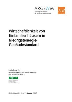 Wirtschaftlichkeit von Einfamilienhäusern in Niedrigstenergie-Gebäudestandard von Gniechwitz,  Timo, Holm,  Andreas, Kagerer,  Florian, Maderspacher,  Christine, Sprengard,  Christoph, Walberg,  Dietmar