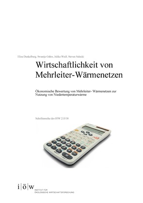 Wirtschaftlichkeit von Mehrleiter-Wärmenetzen von Dunkelberg,  Elisa, Gährs,  Swantje, Salecki,  Steven, Weiß,  Julika