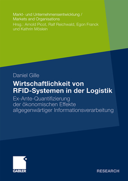 Wirtschaftlichkeit von RFID-Systemen in der Logistik von Gille,  Daniel