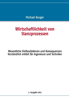 Wirtschaftlichkeit von Stanzprozessen von Burger,  Michael