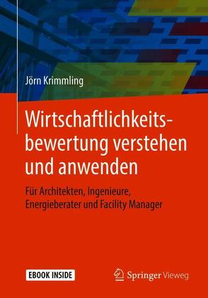 Wirtschaftlichkeitsbewertung verstehen und anwenden von Krimmling,  Jörn