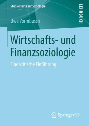 Wirtschafts- und Finanzsoziologie von Vormbusch,  Uwe