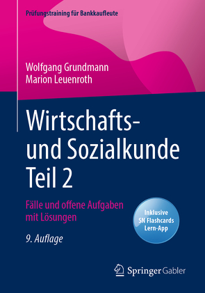 Wirtschafts- und Sozialkunde Teil 2 von Grundmann,  Wolfgang, Leuenroth,  Marion