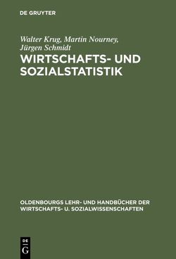 Wirtschafts- und Sozialstatistik von Krug,  Walter, Nourney,  Martin, Schmidt,  Jürgen