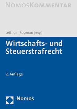 Wirtschafts- und Steuerstrafrecht von Leitner,  Werner, Rosenau,  Henning