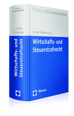 Wirtschafts- und Steuerstrafrecht von Leitner,  Werner, Rosenau,  Henning