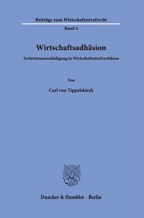 Wirtschaftsadhäsion. von Tippelskirch,  Carl von