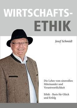 WIRTSCHAFTSETHIK von Schmidt,  Josef