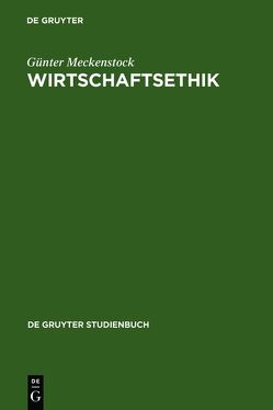 Wirtschaftsethik von Meckenstock,  Günter