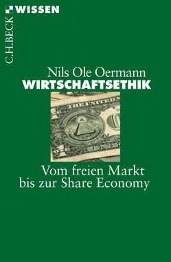Wirtschaftsethik von Oermann,  Nils Ole