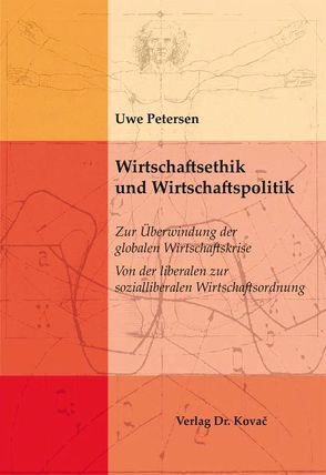 Wirtschaftsethik und Wirtschaftspolitik von Petersen,  Uwe