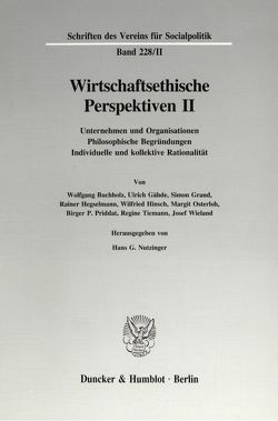 Wirtschaftsethische Perspektiven II. von Nutzinger,  Hans G