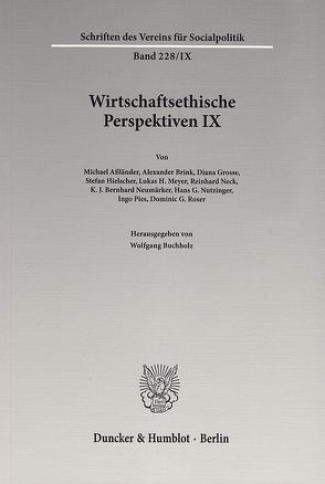 Wirtschaftsethische Perspektiven IX. von Buchholz,  Wolfgang